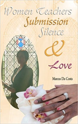 Women Teachers, Submission, Silence & Love - FREE Download